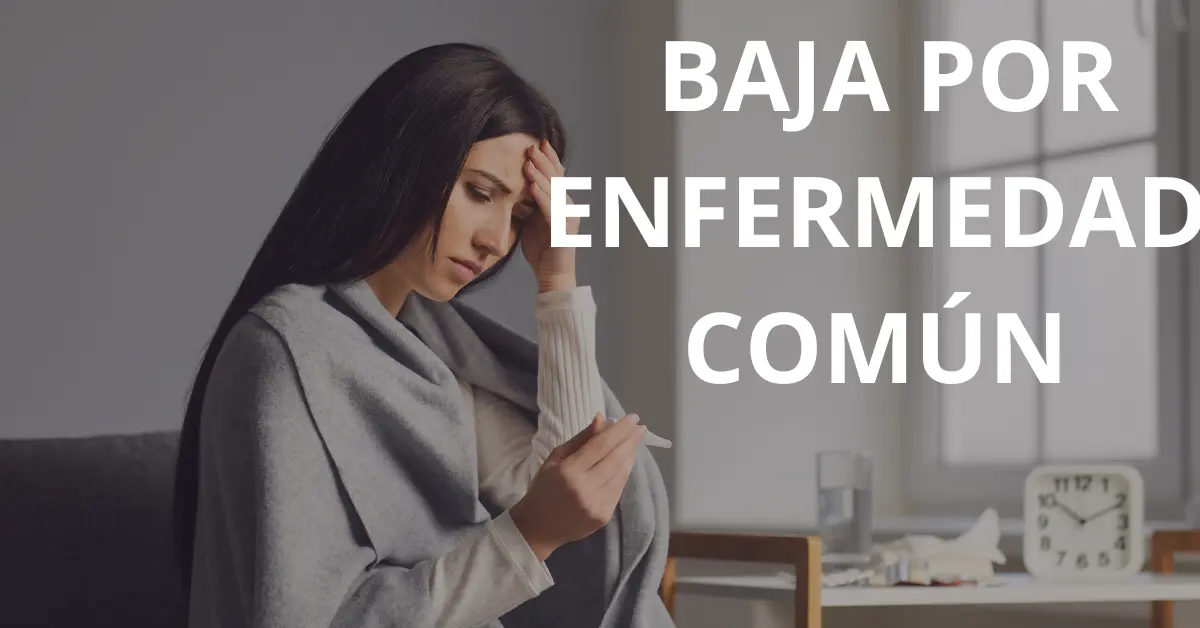 ¡No Pierdas Ni Un Euro! Todo Sobre la Baja por Enfermedad Común y Cómo Cobrar Rápido 2024 1 Mujer con fiebre