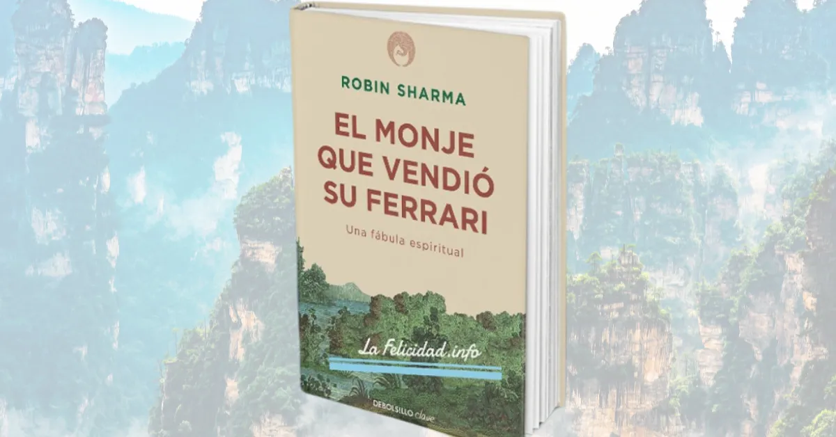 El Monje que Vendió su Ferrari: Transformación Personal y Sabiduría Espiritual en 2024 1 El Monje que Vendió su Ferrari: Transformación Personal y Sabiduría Espiritual en 2024