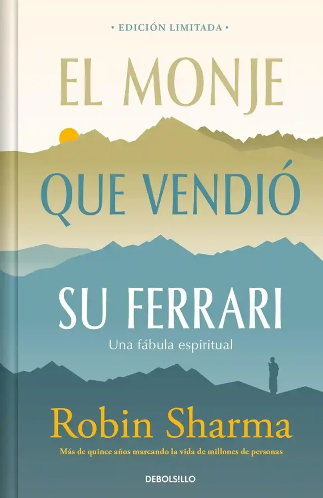 El Monje que Vendió su Ferrari: Transformación Personal y Sabiduría Espiritual en 2024 2 El Monje que Vendió su Ferrari: Transformación Personal y Sabiduría Espiritual en 2024